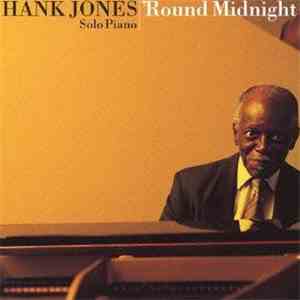 Hank Jones - 'Round Midnight