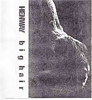 Henway - Big Hair