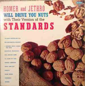 Homer And Jethro - Homer And Jethro Will Drive You Nuts With Their Versions ...