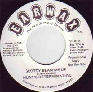 Hunt's Determination - Scotty Beam Me Up / Hey Mister D.J