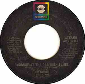 Jim Croce - Workin' At The Car Wash Blues / Thursday