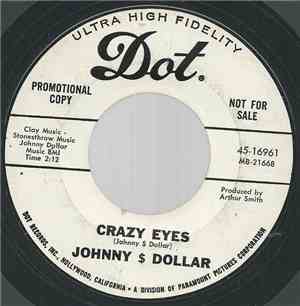 Johnny $ Dollar - Crazy Eyes
