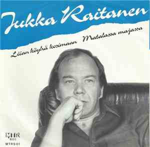 Jukka Raitanen - Liian Köyhä Kosimaan