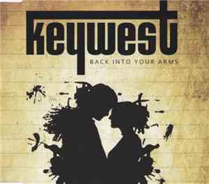 Keywest - Back Into Your Arms