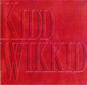 Kidd Wikkid - Kidd Wikkid