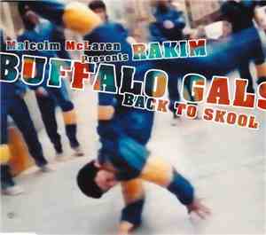 Malcolm McLaren Presents Rakim - Buffalo Gals (Back To Skool)