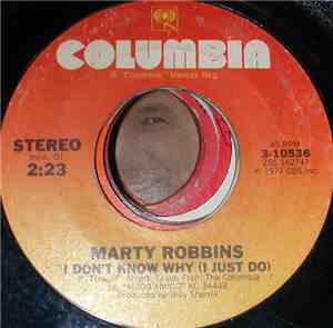 Marty Robbins - I Don't Know Why (I Just Do) / Inspiration For A Song