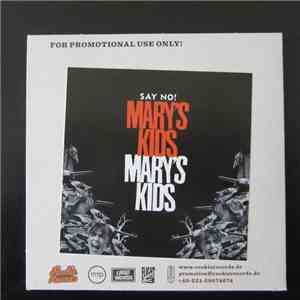 Mary's Kids - Say No!
