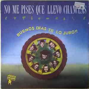 No Me Pises Que Llevo Chanclas - Buenos Días Te Lo Juro!!