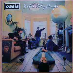 Oasis  - Definitely Maybe