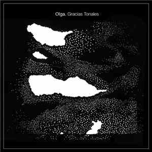 Olga  - Gracias Tonales