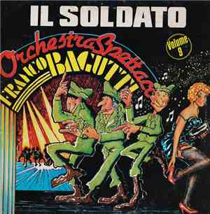 Orchestra Spettacolo Franco Bagutti - Il Soldato -  Volume 9