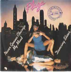 Plaza - Never Gonna Change My Mind / (Got My) Dancing Shoes