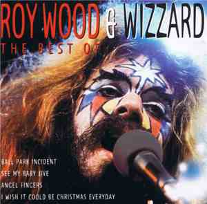 Roy Wood & Wizzard - The Best Of
