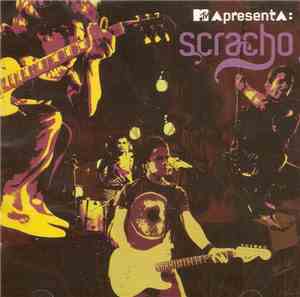 Scracho - MTV Apresenta