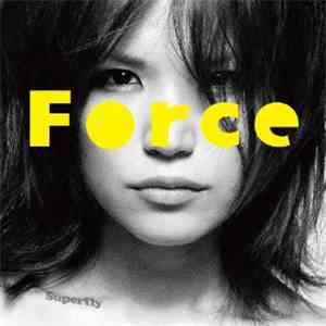 Superfly  - Force