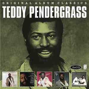 Teddy Pendergrass - Original Album Classics
