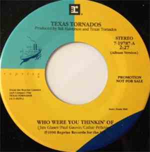 Texas Tornados - Who Were You Thinkin' Of