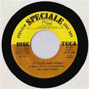 The Temptations / Cash & Carry - Let Your Hair Down / Tchip Tchip