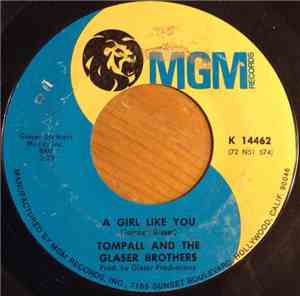 Tompall And The Glaser Brothers - A Girl Like You / Delta Lost