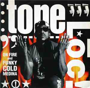 Tone Lōc - On Fire / Funky Cold Medina