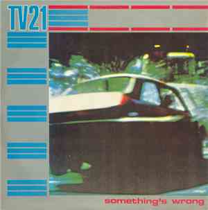 TV21 - Something's Wrong