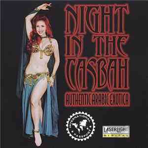 Unknown Artist - Night In The Casbah: Authentic Arabic Exotica