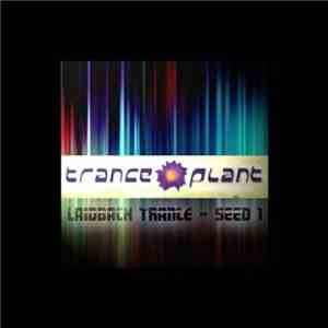 Various - Tranceplant - Laidback Trance - Seed 1