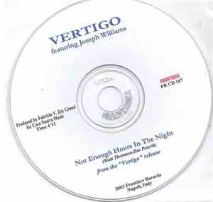 Vertigo Featuring Joseph Williams - Not Enough Hours In The Night