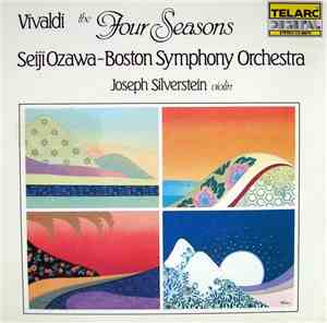 Vivaldi - Seiji Ozawa, Boston Symphony Orchestra, Joseph Silverstein - The  ...