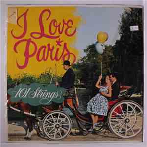 101 Strings - I Love Paris