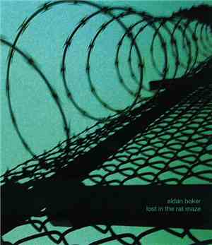 Aidan Baker - Lost In The Rat Maze
