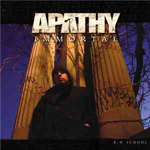 Apathy - Immortal