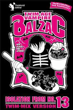 Balzac - Isolation From No. 13 (T.W.I.M Mix Version)