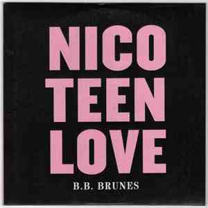 B.B. Brunes - Nico Teen Love