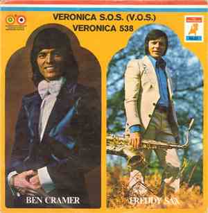 Ben Cramer, Freddy Sax - Veronica S.O.S. (V.O.S.) / Veronica 538