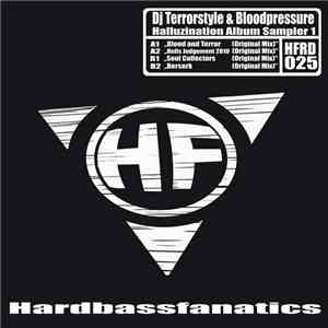 Bloodpressure & DJ Terrorstyle - Halluzination Album Sampler 1