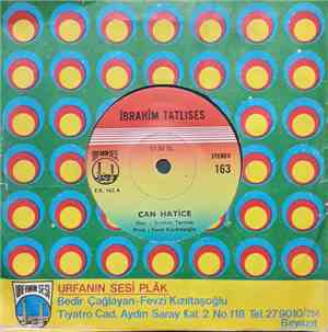 İbrahim Tatlıses - Can Hatice / Sana Eyvallah