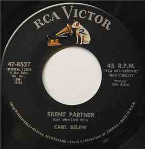 Carl Belew - Silent Partner