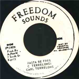 Carl Terrelong - Rasta Be Free
