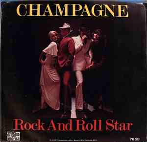 Champagne  - Rock And Roll Star