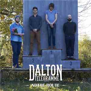 Dalton Telegramme - Notre Route