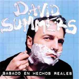 David Summers - Basado En Hechos Reales