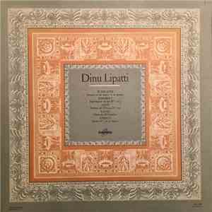Dinu Lipatti - Scarlatti / Schubert / Liszt / Ravel / Enesco
