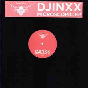 Djinxx - Microscopic EP