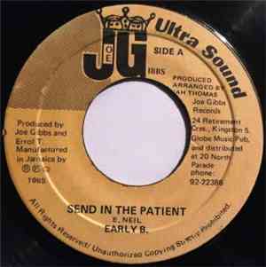 Early B. - Send In The Patient