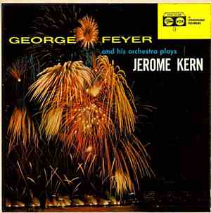 George Feyer And His Orchestra - George Feyer And His Orchestra Plays Jerom ...