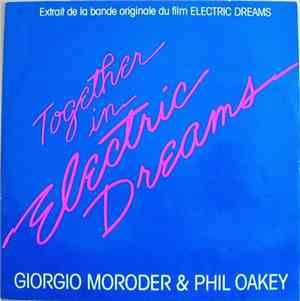 Giorgio Moroder & Phil Oakey - Together In Electric Dreams