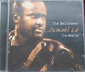Ismaël Lô - The Balladeer. The Best Of Ismaël Lô