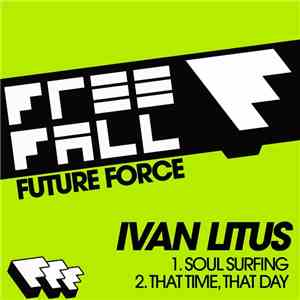 Ivan Litus - Soul Surfing / That Time, That Day